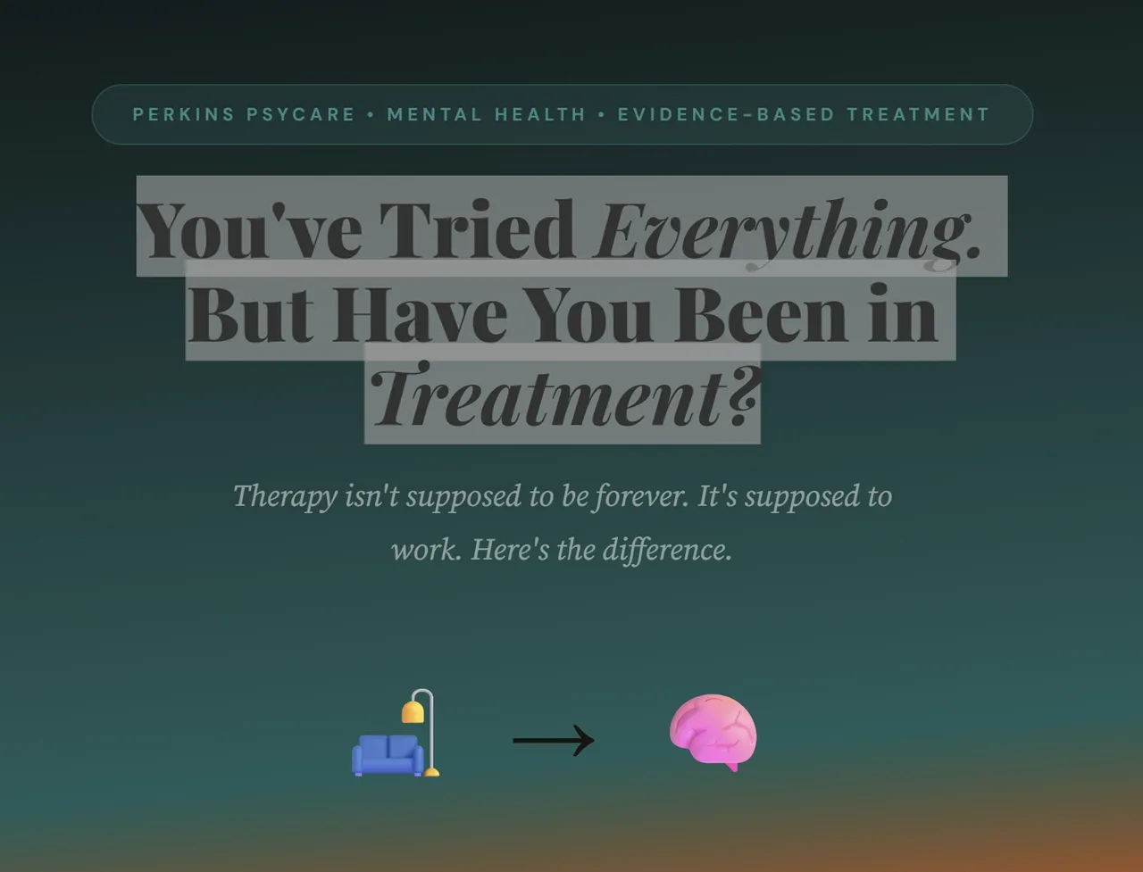 You've Tried Everything. But Have You Been in Treatment?